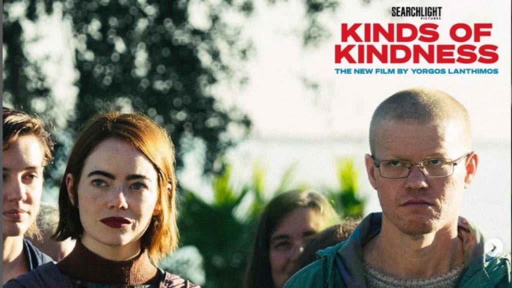 Kind of kidness, tutto quello che devi sapere prima di guardarlo al cinema: il messaggio di Yorgos Lanthimos ti sconvolgerà l’esistenza